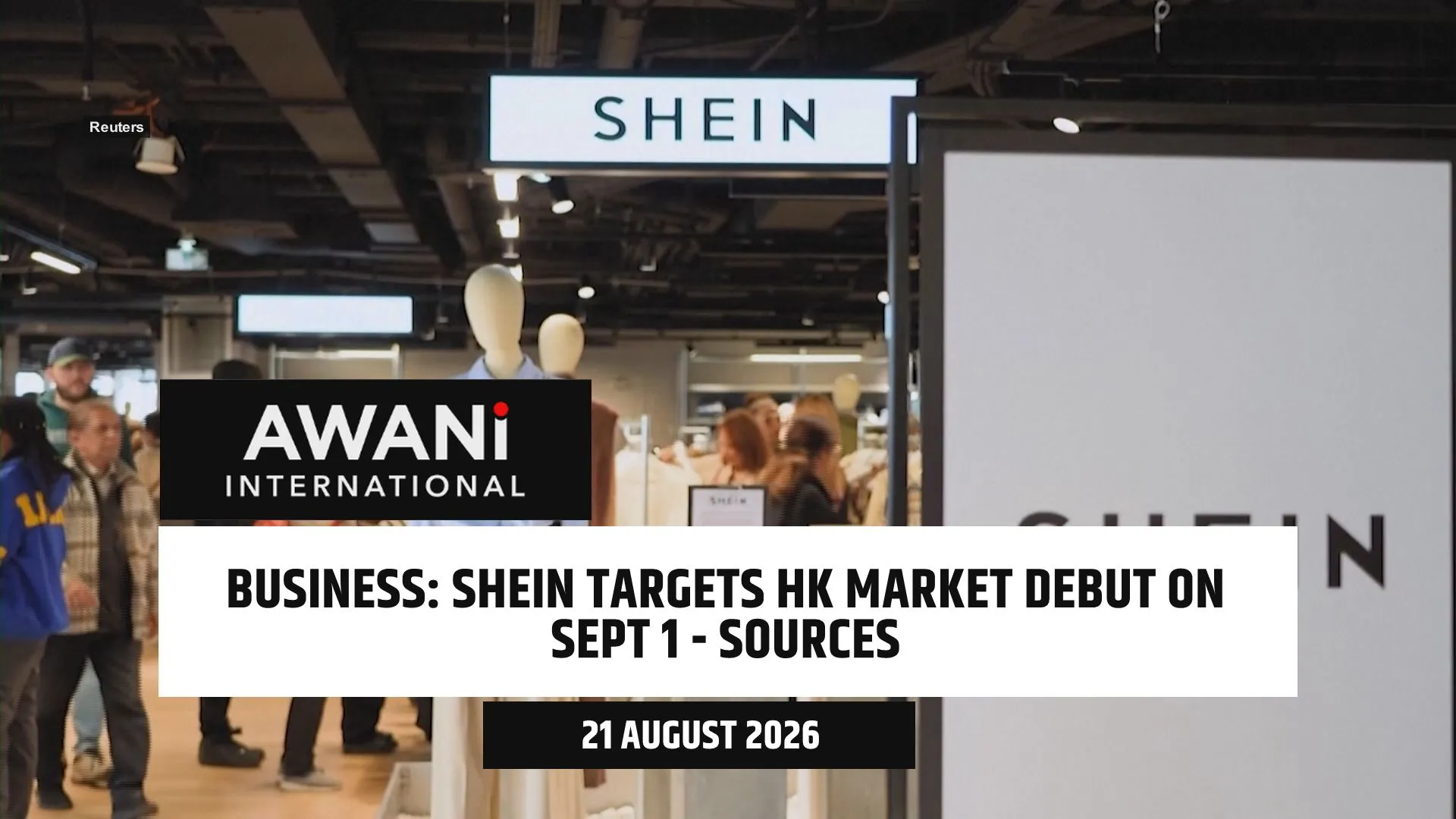 Shein targets Hong Kong market debut on September 1, sources say