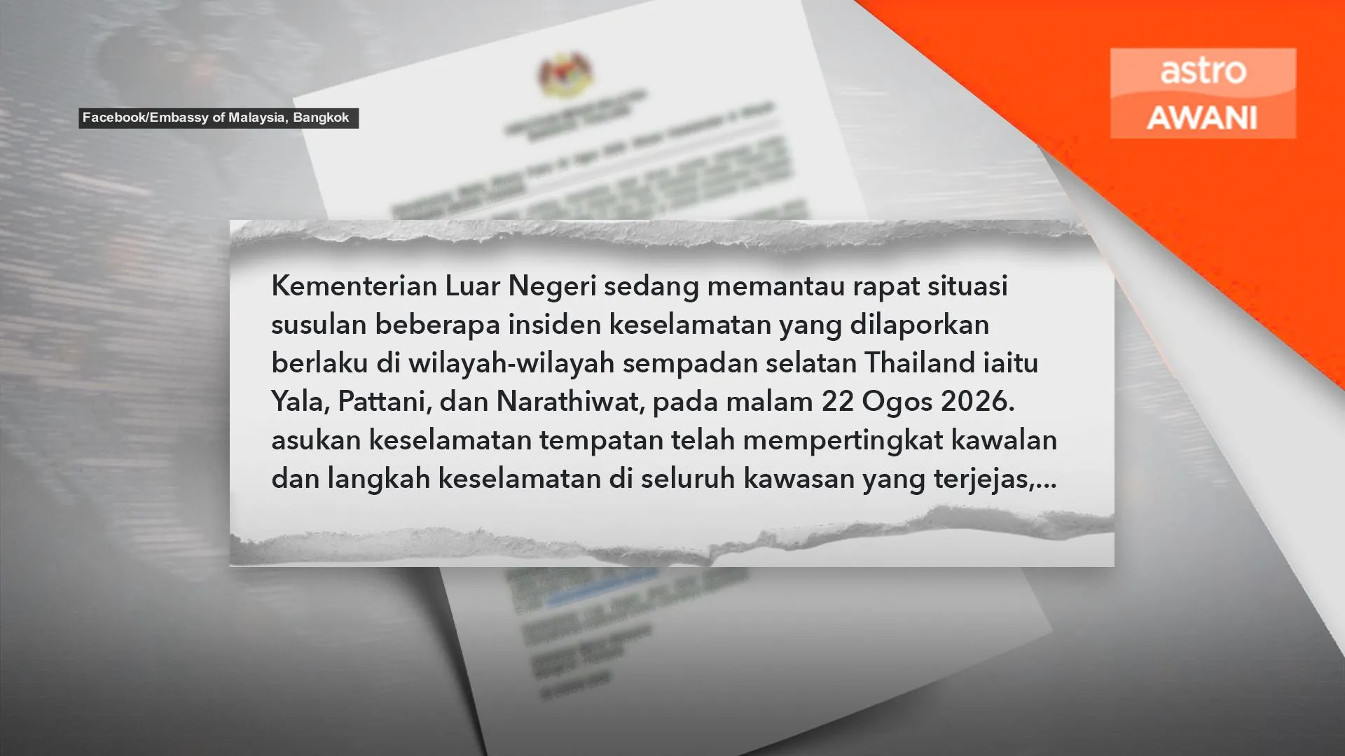 Tiada rakyat Malaysia terjejas insiden keselamatan di selatan Thailand
