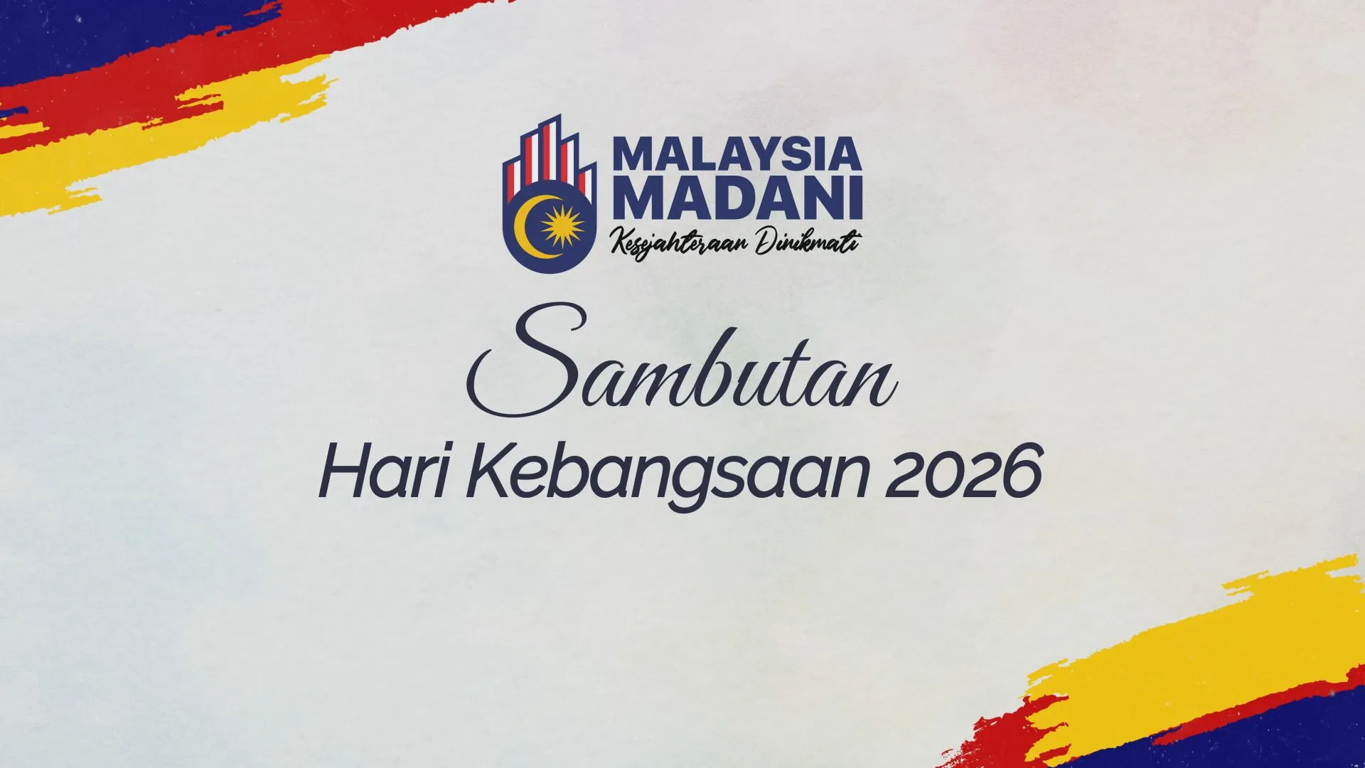 [INFOGRAFIK] Sambutan Hari Kebangsaan 2026