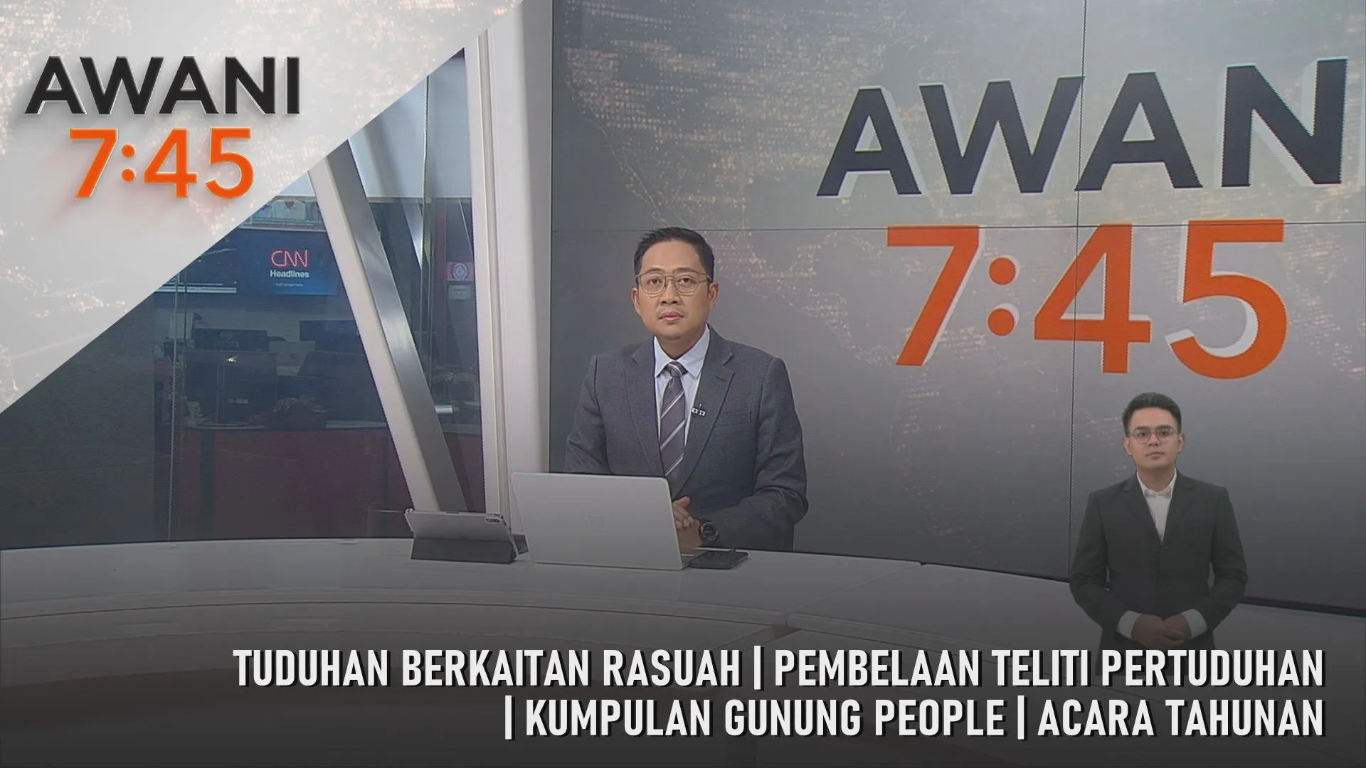 AWANI 7:45 [27/8/2026] – Tuduhan Berkaitan Rasuah | Pembelaan Teliti Pertuduhan | Kumpulan Gunung People | Acara Tahunan