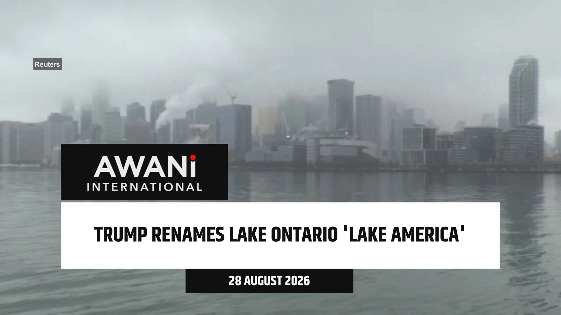 Trump renames Lake Ontario 'Lake America'