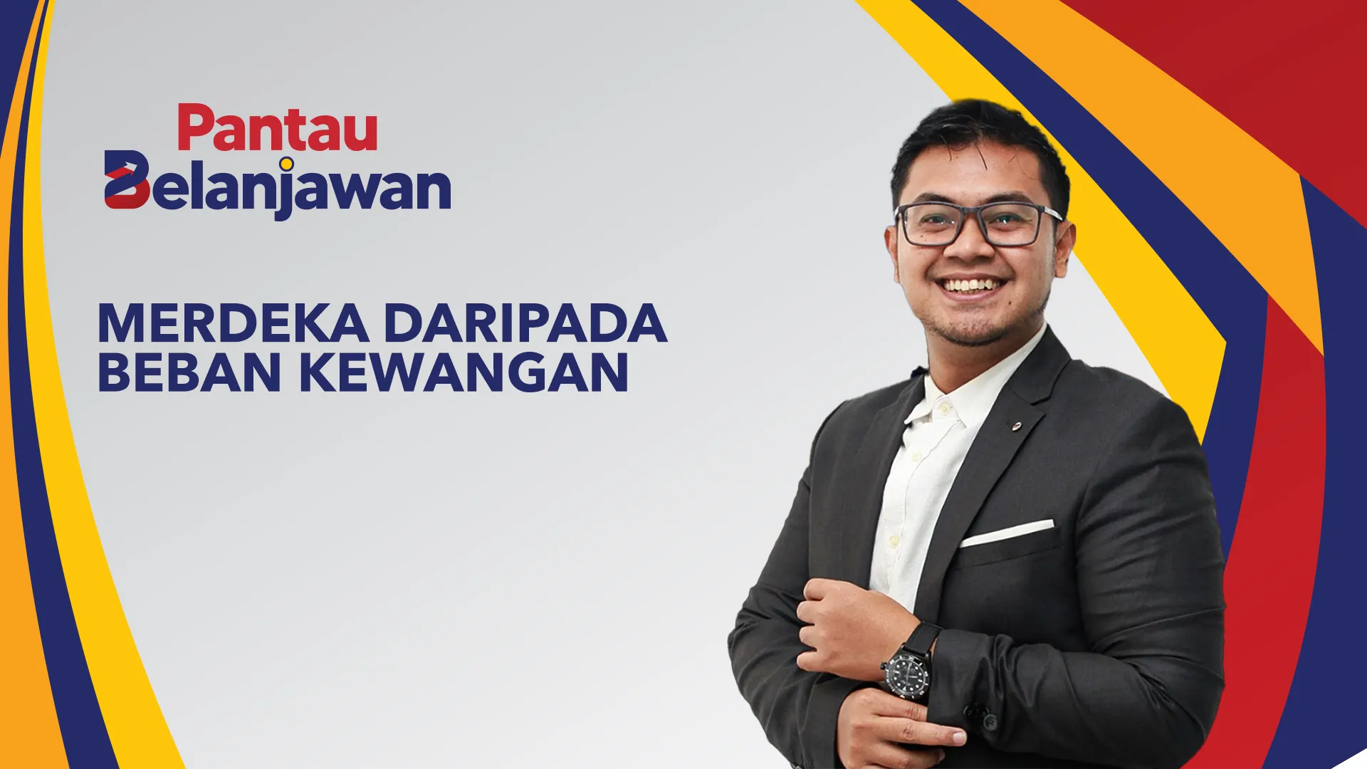 Pantau Belanjawan: Merdeka daripada beban kewangan
