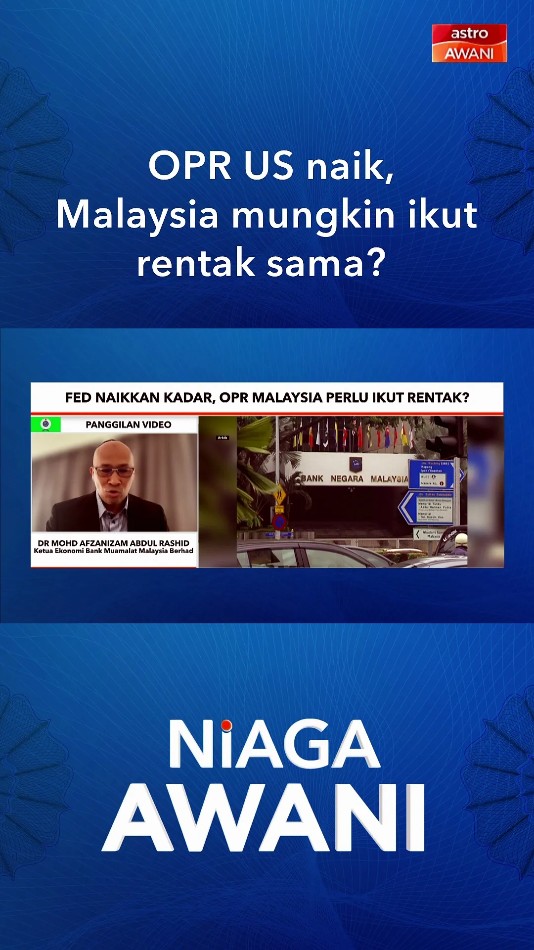 OPR US naik, Malaysia mungkin ikut rentak sama