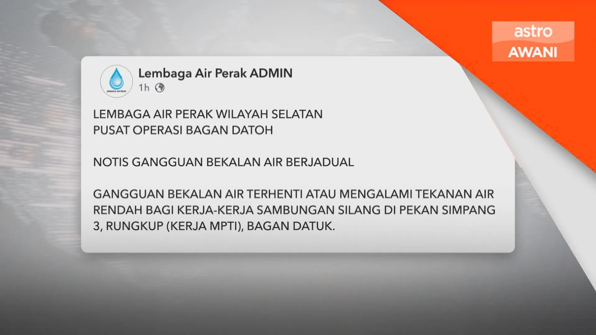 36,500 akaun di Perak alami gangguan air sementara