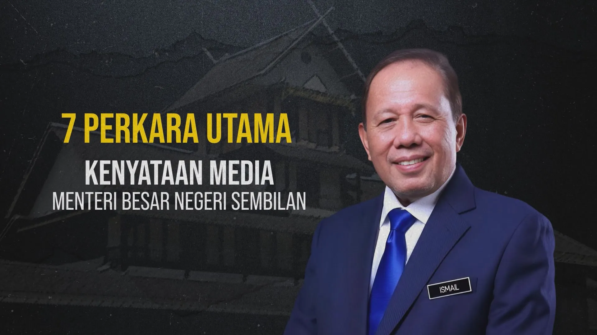 [INFOGRAFIK] 7 Perkara Utama Kenyataan Media Menteri Besar Negeri Sembilan