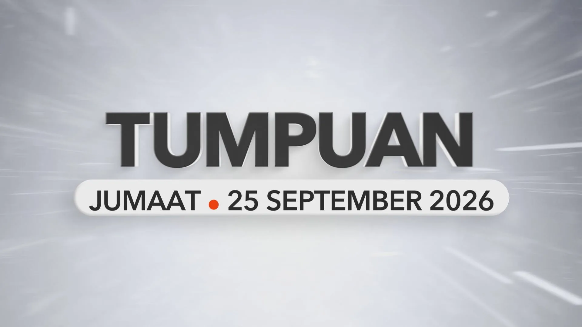 Tumpuan Jumaat – 25 September 2026