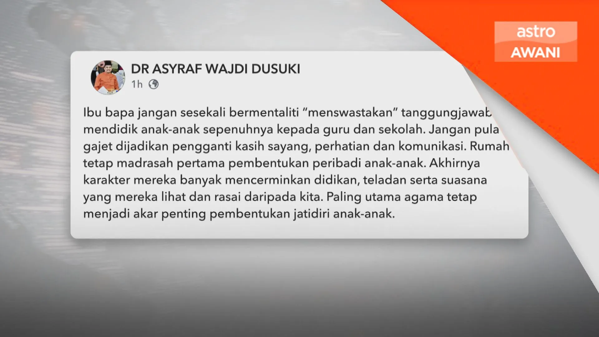Jangan ‘swastakan’ tanggungjawab didik anak kepada guru, sekolah - Asyraf Wajdi