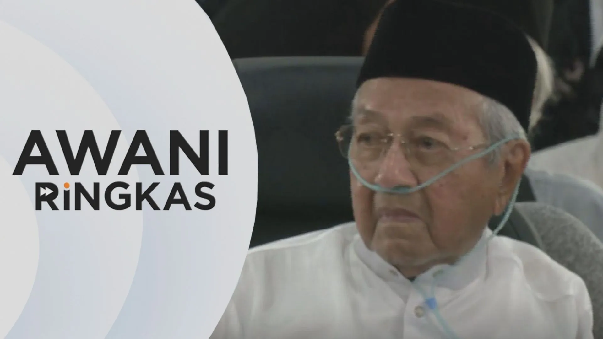 AWANI Ringkas: Tun M dalam pemerhatian berkala IJN