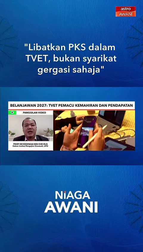"Libatkan PKS dalam TVET, bukan syarikat gergasi sahaja"