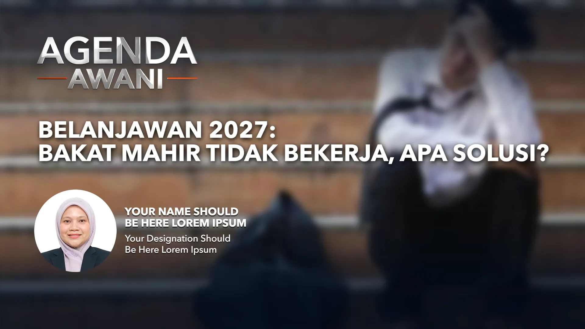 Agenda AWANI: Belanjawan 2027 | Bakat Mahir Tidak Bekerja, Apa Solusi?