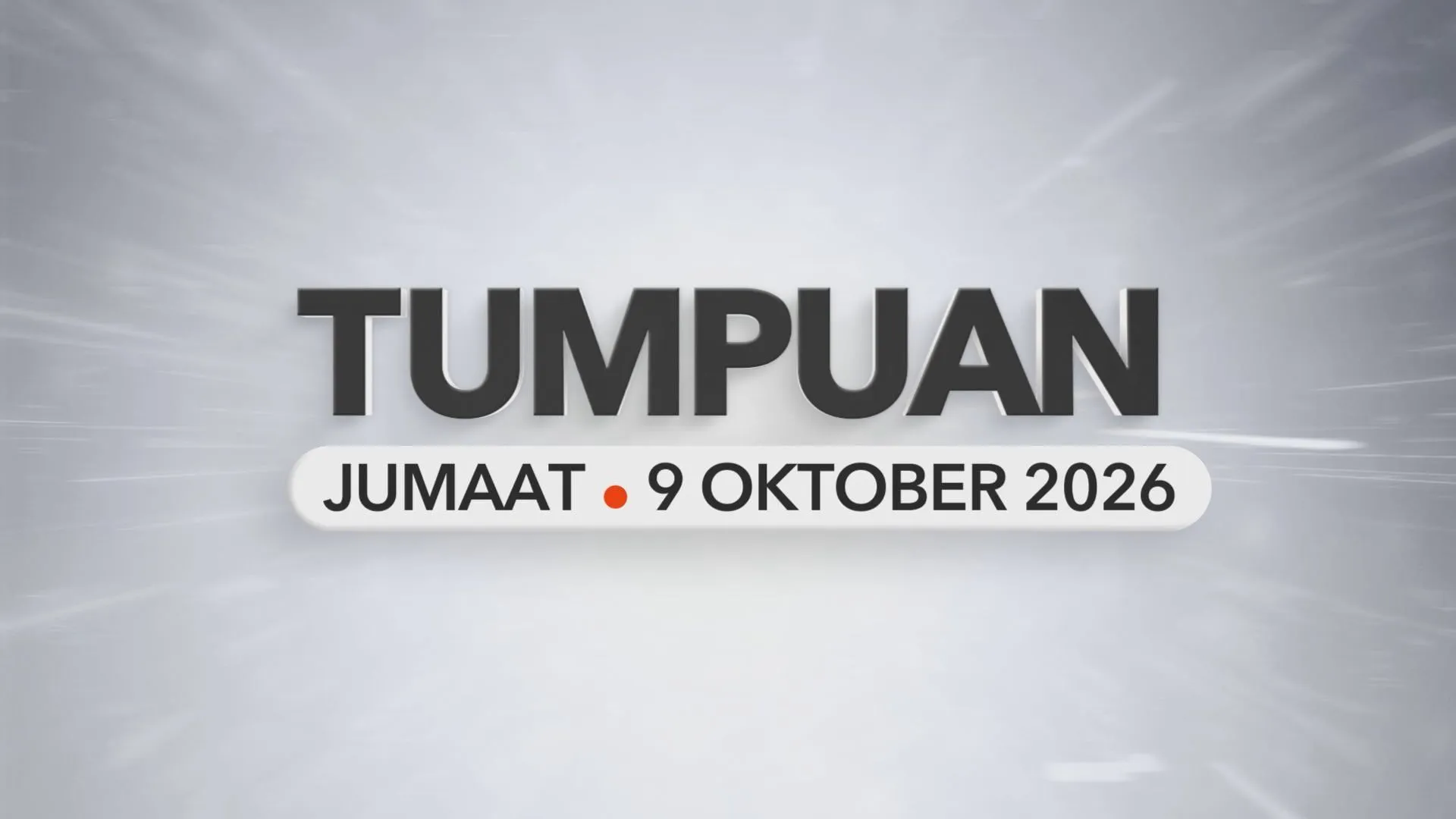 Tumpuan Jumaat – 9 October 2026
