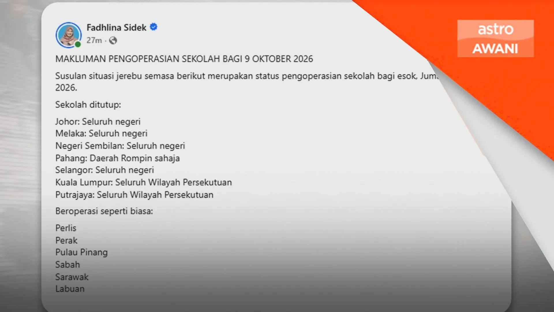 Sekolah di empat negeri, KL, Putrajaya dan Rompin ditutup pada Jumaat