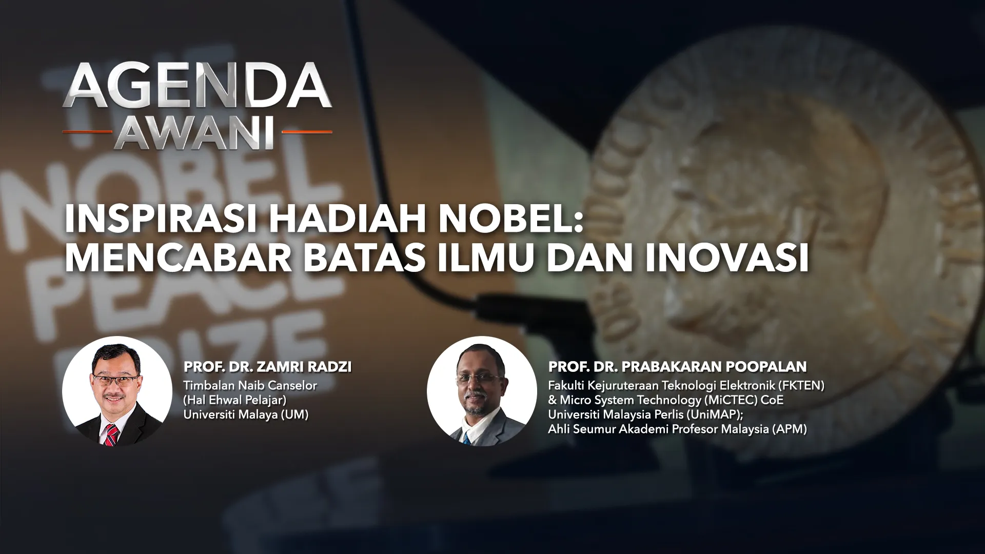Agenda AWANI: Inspirasi Hadiah Nobel | Mencabar Batas Ilmu Dan Inovasi
