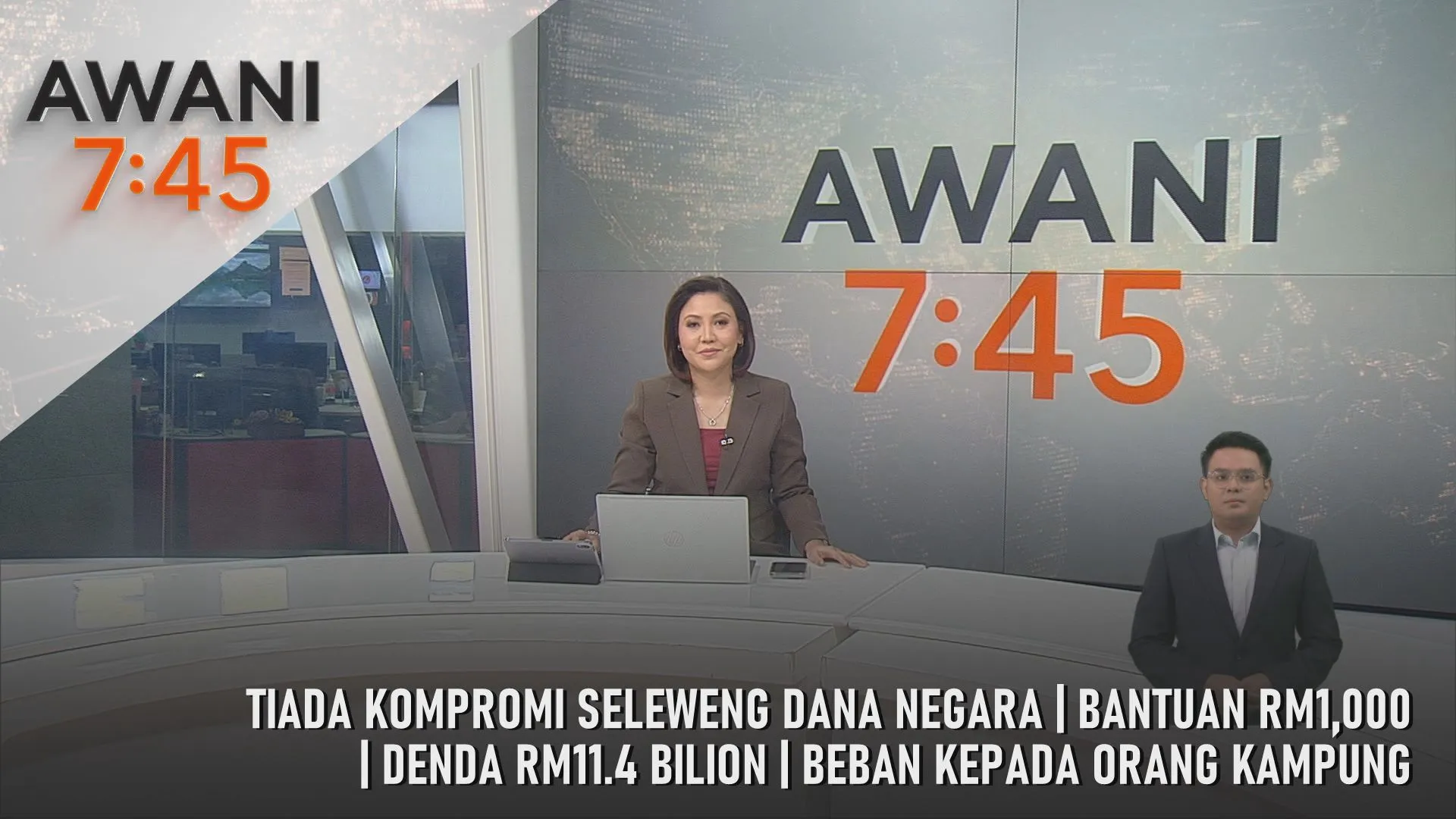 AWANI 7:45 [14/10/2026] – Tiada Kompromi Seleweng Dana Negara | Bantuan RM1,000 | Denda RM11.4 Bilion | Beban Kepada Orang Kampung