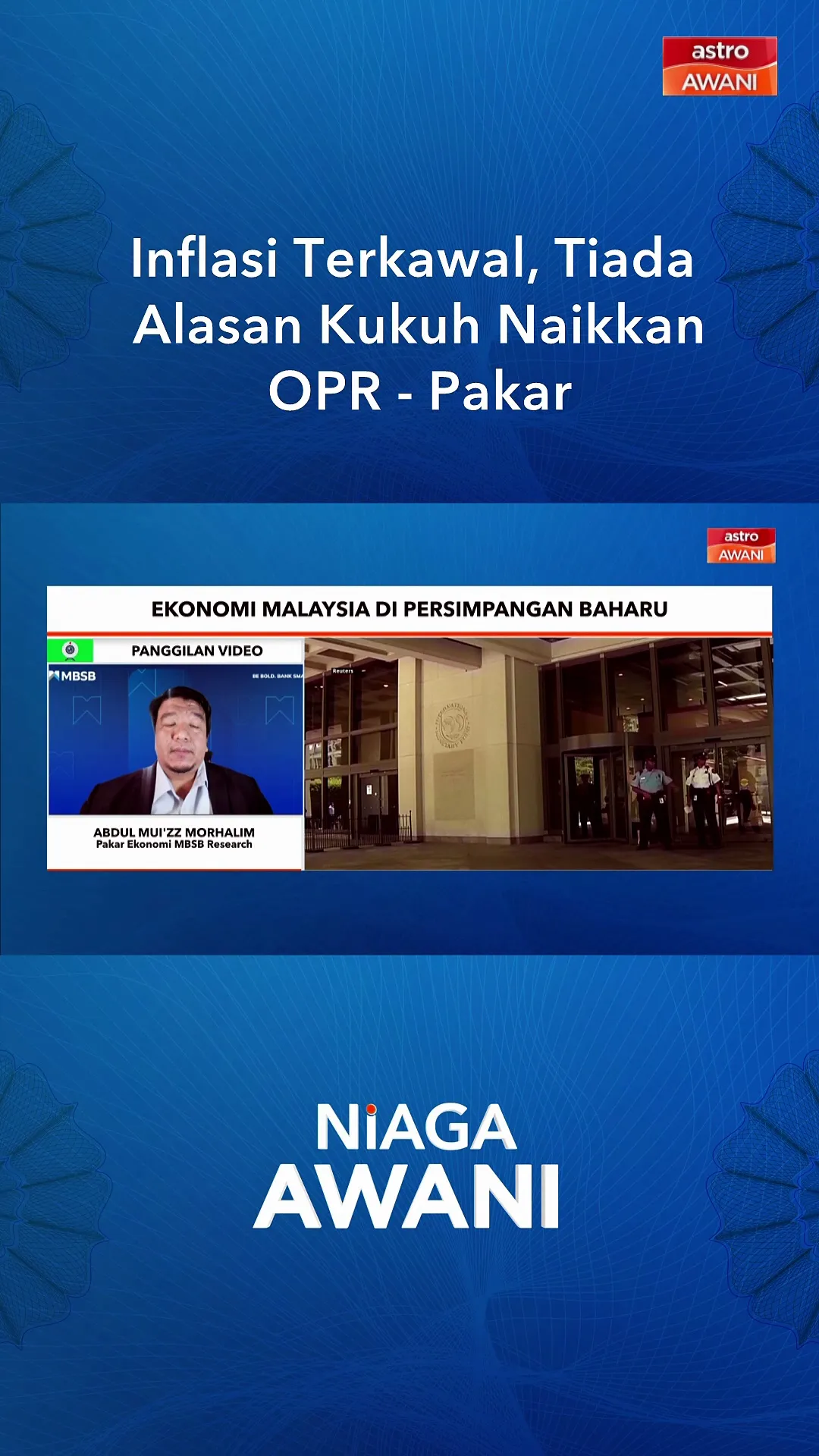 Inflasi Terkawal, Tiada Alasan Kukuh Naikkan OPR - Pakar