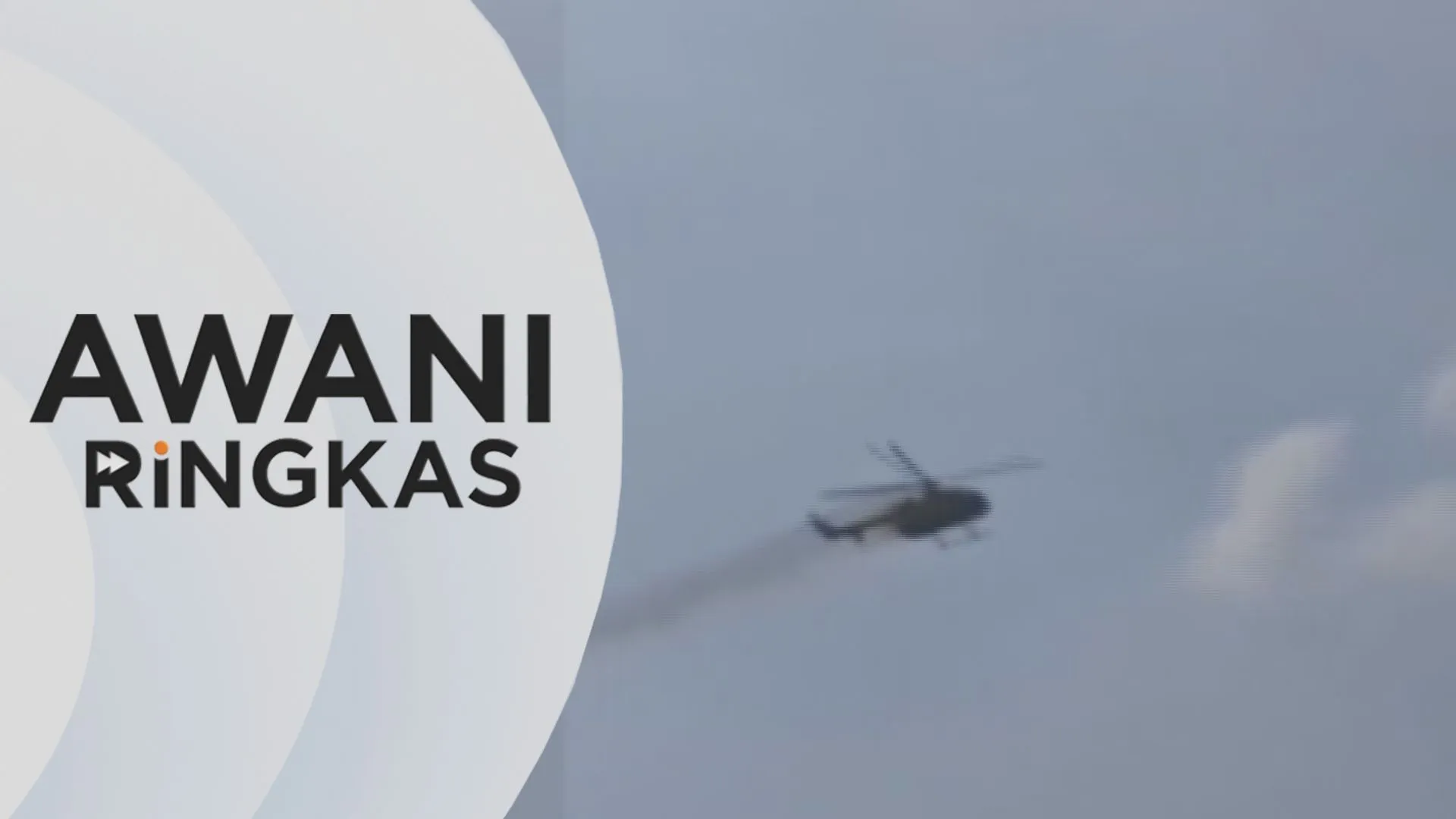 AWANI Ringkas: Punca masih disiasat, keadaan cuaca baik