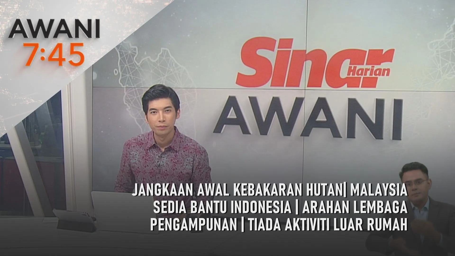 AWANI 7:45 [18/10/2026] – Jangkaan Awal Kebakaran Hutan| Malaysia Sedia Bantu Indonesia | Arahan Lembaga Pengampunan