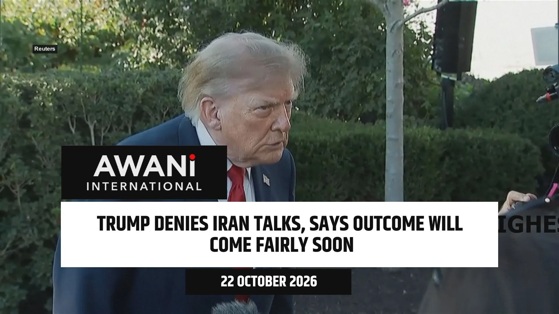 Trump denies Iran talks, says outcome will come 'fairly soon'