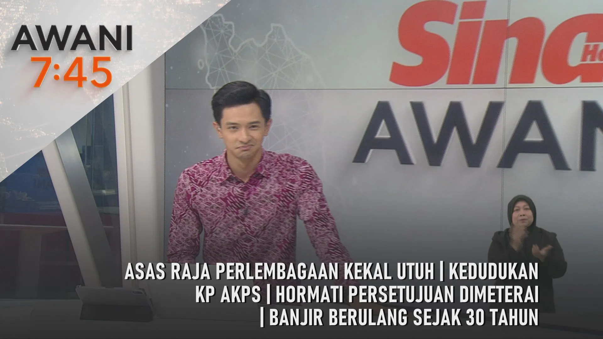 AWANI 7:45 [24/10/2026] Asas Raja Perlembagaan Kekal Utuh | Kedudukan KP AKPS | Hormati Persetujuan Dimeterai