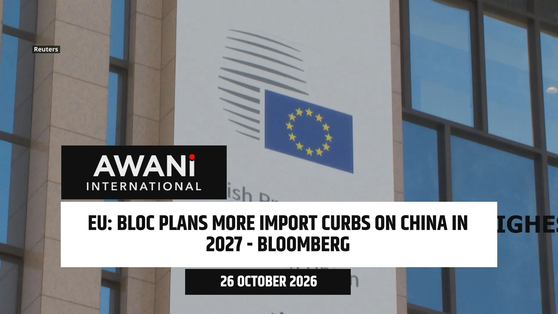 EU plans more import curbs on China in early 2027 - Bloomberg
